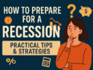 Be Prepared for a Recession Now
